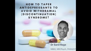 How to Taper Antidepressants to Avoid a Withdrawal Discontinuation Syndrome [upl. by Nagyam]