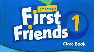 First Friends 12nd Edition  Unit 5 Lesson 2 [upl. by Godliman353]