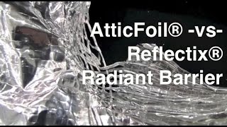 Reflectix® Radiant Barrier Vs AtticFoil® Heavyweight Radiant Barrier [upl. by Petronella]