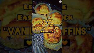 Vanilla Muffins 😋❤️✨️ foodcontentcreator easyrecipemuffinsyoutubeshortshorts suggestedcooking [upl. by Wanyen529]