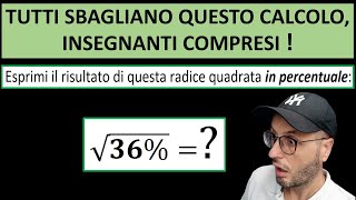 Perché tutti sbagliano a calcolare questa radice quadrata Insegnanti compresi [upl. by Enirod955]