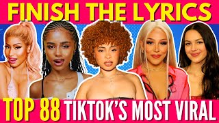 FINISH THE LYRICS  Most Popular Viral TikTok Songs 20212023📀MEGA CHALLENGE📢🎵 [upl. by Aliuqehs]