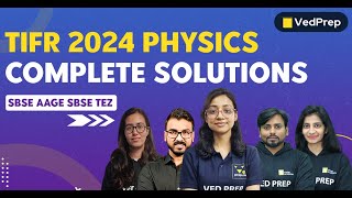 TIFR 2024 Physics Complete Solutions  TIFR Physics Solutions  VedPrep Physics Academy [upl. by Akeenahs]