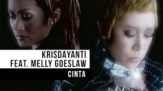 Krisdayanti feat Melly Goeslaw  Cinta Official Music Video [upl. by Fayette]