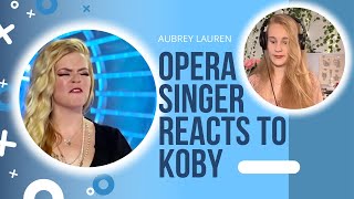 Opera Singer Reacts to Koby on American Idol  Aubrey Lauren [upl. by Bowen]