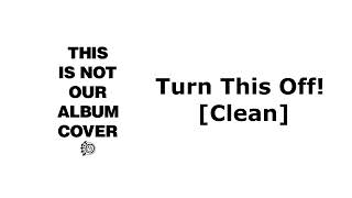 blink 182  Turn This Off Clean [upl. by Nola]