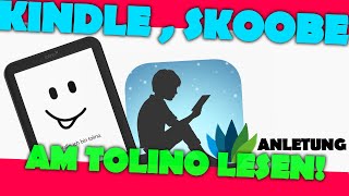 Eigene Apps auf Tolino Shine 2 HD Skoobe Kindle  Kindle und Skoobe am Tolino lesen Anleitung [upl. by Lawan]