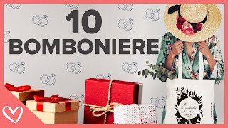 10 BOMBONIERE Quali scegli per il tuo matrimonio [upl. by Kathi225]