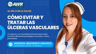 Cómo evitar y tratar las úlceras vasculares o venosas  Al Día con la Salud [upl. by Ellenig]