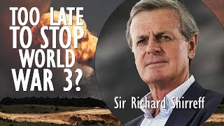 Sir Richard Shirreff  Escalation is Putins Default Strategy Might that be Driving us Towards WW3 [upl. by Revorg]