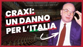 Perché CRAXI è stato un DANNO per l’ITALIA [upl. by Leahcimnoj]