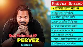 Best Music Collection Parvez Sazzad  Bangla Folk Mashup 2020 [upl. by Ettellocin]