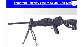 762mm NEGEV LMG KO ZEROING KARNE KA TARIQA SIKHANA HAI [upl. by Croom]