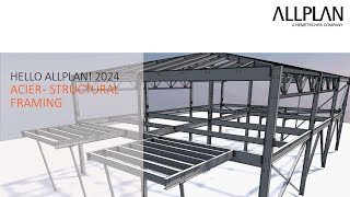 Hello Allplan 2024  ACIER  STRUCTURAL FRAMING [upl. by Llatsyrk]