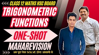 TRIGONOMETRIC FUNCTIONS ONE SHOT MAHAREVISION  HSC BOARD EXAM 2024 MAHARASHTRA hsc2024 Dinesh Sir [upl. by Dietrich]