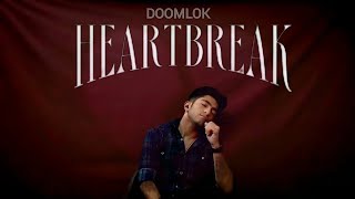 HEARTBREAK  Official Music Video  Doomlok  JOURNEY HARD [upl. by Salter]