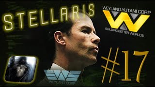 Let´s Play Stellaris  Astral Planes  Weyland Yutani Corporation  PART 17 [upl. by Nehtiek]