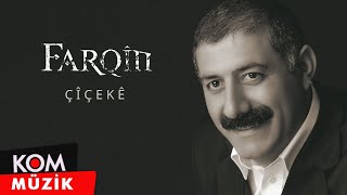 Farqîn  Çiçekê Official Audio © Kom Müzik [upl. by Marti]