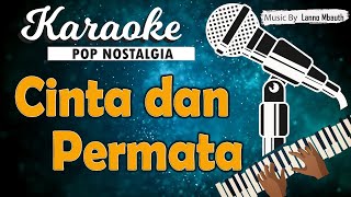 Karaoke CINTA DAN PERMATA  PANBERS [upl. by Otiv]