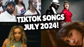 Top Trending Songs on TikTok  JULY 2024 [upl. by Llerrut]