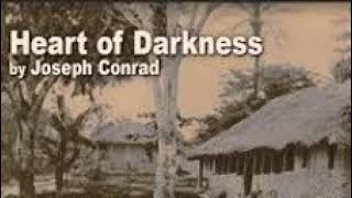 Joseph Conrad 26 Heart Of Darkness [upl. by Kenney]