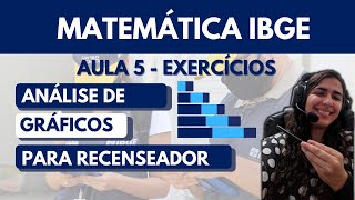 ANÃLISE DE GRÃFICOS PARA RECENSEADOR IBGE  EXERCÃCIOS  AULA 5 [upl. by Aynwad]