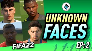 FIFA 22 UNKNOWN GAME FACES PART 2 [upl. by Salomo]