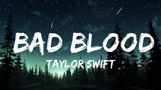 Play List  Taylor Swift  Bad Blood Lyrics ft Kendrick Lamar  Jeremias Music [upl. by Brandea534]