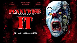 PENNYWISE THE STORY OF IT Official Trailer 2022 Documentary [upl. by Eussoj354]