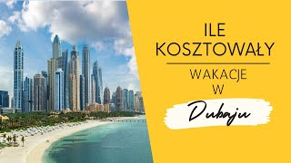 WYJAZD DO DUBAJU 🇦🇪 ILE KOSZTOWAŁ CZY POLECAMY PODRÓŻE Z HUBERTEM 🌏 [upl. by Anon]