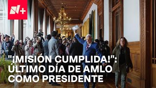 Así fue el último día de AMLO como presidente de México  En Punto [upl. by Lenoil]