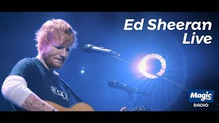 Ed Sheeran Live FULL SHOW  Magic Radio [upl. by Eatnuahs766]