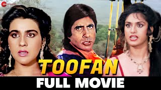 तूफान Toofan 1989  Full Movie  Amitabh Bachchan Meenakshi Sheshadri Amrita Singh Pran [upl. by Robin183]