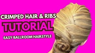 Crimped Hair  Crimped Ribs Hairstyle Tutorial  Ballroom Hairstyle Tutorial [upl. by Lose]