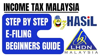 eFILING BEGINNERS GUIDE  INCOME TAX MALAYSIA [upl. by Lipkin]