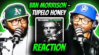 Van Morrison  Tupelo Honey REACTION vanmorrison reaction trending [upl. by Rox279]