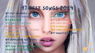 17 best songs 2024 [upl. by Anilyx]