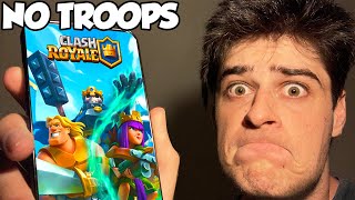 Is it Possible to Beat Clash Royale Without Troops [upl. by Conley]