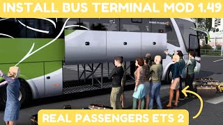 How to Install Bus Passengers Bus Terminals and Coaches in ETS2 149  Full Guide 100 working [upl. by Phylys692]