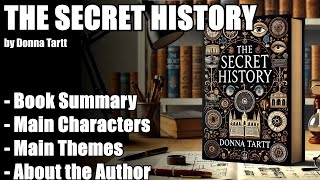 The Secret History by Donna Tartt Explained [upl. by Chaffin]