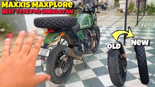 Himalayan Got New MAXXIS Tyre  Best Rear Tyre For Himalayan [upl. by Islehc]