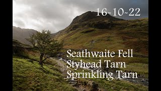 161022  Seathwaite Fell Styhead Tarn and Sprinkling Tarn [upl. by Nodarb707]