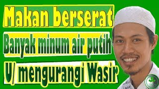 Makanan berserat dan banyak minum air putih untuk mengurangi wasir [upl. by Hobey]