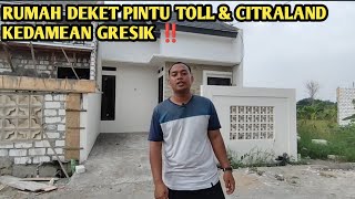 RUMAH HARGA 170 JUTA DEKAT DENGAN PINTU TOLL BELAHANREJO amp CITRALAND KEDAMEAN ‼️ [upl. by Tnahs]