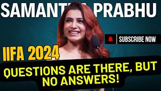 STOP Making These IIFA 2024 Mistakes like Samantha Ruth Prabhu [upl. by Haisi789]