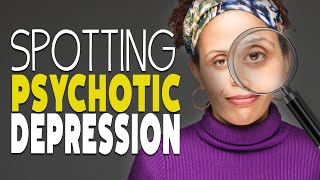 What is Psychotic Depression [upl. by Ailec]