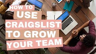 How to Use Craigslist to Grow Your Team [upl. by Kreiner]