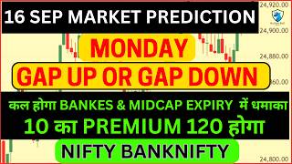 MONDAY  16 SEP 24  BIG GAP UP OR DOWN  TOMORROW NIFTY PREDICTION amp BANKNIFTY ANALYSIS  BIG NEWS [upl. by Frentz]