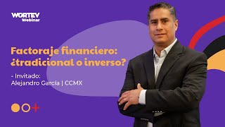 Factoraje financiero ¿tradicional o inverso [upl. by Nayb]