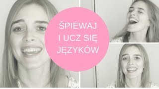 Jak uczyć się języków z piosenek  Uwaga quotśpiewamquot [upl. by Athalia]